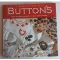 Buttons - Easy-to-make projects to give and treasure