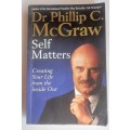 Self matters by dr Phillip C McGraw