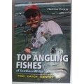 Top angling fishes of Southern Africa by Hennie Crous