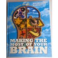 Making the most of your brain: Reader`s digest