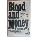 Blood and money by Thomas Thompson
