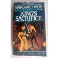 King`s sacrifice by Margaret Weis