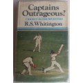 Captain Outrageous, cricket in the seventies by RS Whitington