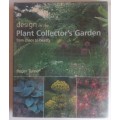 Design in the plant collector`s garden by Roger Turner