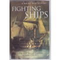 A brief history of fighting ships by David Davies
