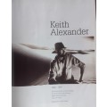 The artist in retrospect - Keith Alexander