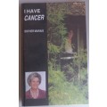 I have cancer - Esther Marais