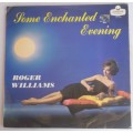 Roger Williams - Some enchanted evening LP