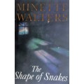 The shape of snakes by Minette Walters