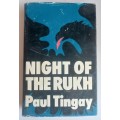 Night of the rukh by Paul Tingay