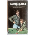 Rumble fish by SE Hinton