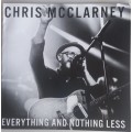 Chris Mcclarney - Everything and nothing less cd