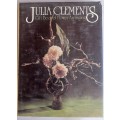 Gift book of flower arranging by Julia Clements