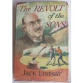 The revolt of the sons by Jack Lindsay