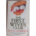 The first wives club by Olivia Goldsmith