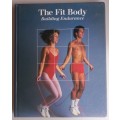 The fit body, building endurance
