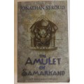 The amulet of Samarkand by Jonathan Stroud