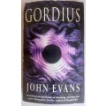 Gordius by John Evans