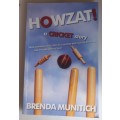 Howzat, a cricket story by Brenda Munitich