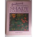 Gardening with the experts: Shady gardens