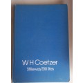 WH Coetzer Stillewes collector`s edition nommer 297 *Geskenkinskrywing deur WH Coetzer*