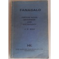 Fanagalo phrase-book, grammar and dictionary by JD Bold