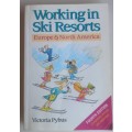 Working in ski resorts