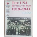 The USA between the wars 1919-1941, a study in depth