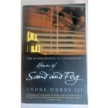 House of sand and fog by Andre Dubus III