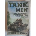 Tank men by Robert T Kershaw