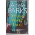 Young wives` tales by Adele Parks