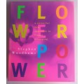 Flower power by Stephen Woodhams