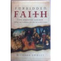 Fobidden faith by Richard Smoley