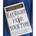 Eat right for your type by dr Peter J D`Adamo