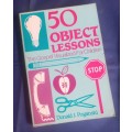 50 Object lessons, the gospel visualized for children