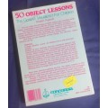 50 Object lessons, the gospel visualized for children