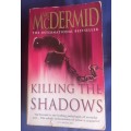 Killing the shadows by Val McDermid