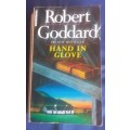 Hand in glove by Robert Goddard