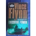 Executive power by Vince Flynn
