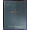The breast by DM Witten