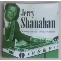 Jerry Shanahan - Koning van die Hawaiise ghitaar cd