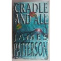 Cradle and all by James Patterson