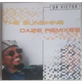 Dr Victor - The sunshine daze remixes cd
