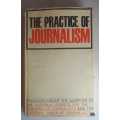 The practice of journalism