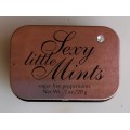 Sexy little mints tin