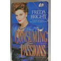 Consuming passions by Freda Bright