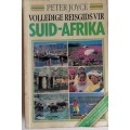 Volledige reisgids vir Suid-Afrika deur Peter Joyce