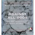 Against all odds - The BMF struggle for economic emancipation