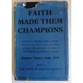 Faith made them champions