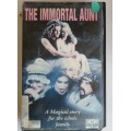 The immortal aunt VHS